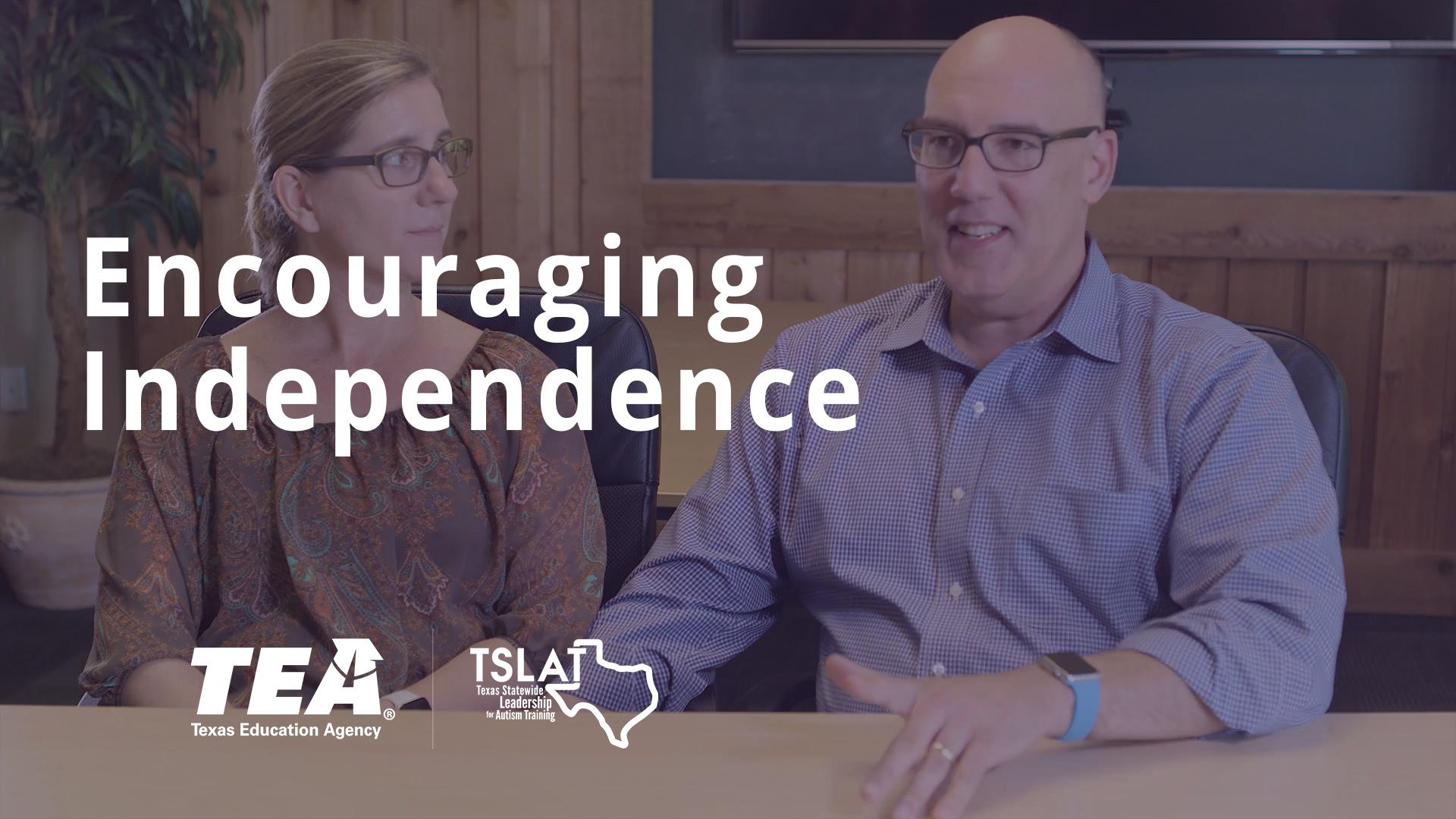 Encouraging Independence | Texas SPED Support